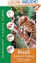 Brazil: Amazon And Pantanal (Travellers' Wildlife Guides)