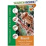 Brazil: Amazon And Pantanal (Travellers' Wildlife Guides)
