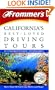 Frommer's California's Best-Loved Driving Tours, Fourth Edition