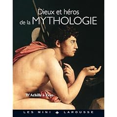 DIEUX ET H�ROS DE LA MYTHOLOGIE
