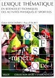 Lexique thématique en sciences et techniques des activités physiques et sportives
