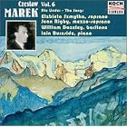 Czeslaw Marek: Die Lieder (The Songs), Vol. 6 by William Dazeley, Czeslaw Marek, Jean Rigby, Ian Burnside, and Elzbieta Szmytka