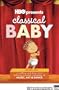 Classical Baby 3-Pack - Music, Art & Dance
