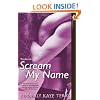 Scream My Name