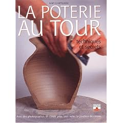 La Poterie au tour : Techniques et secrets