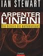 Arpenter l'infini - Une histoire des math�matiques