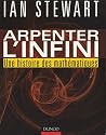 Arpenter l'infini - Une histoire des mathématiques
