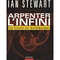 Arpenter l'infini - Une histoire des math�matiques