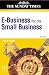 E-business for the Small Business: Making a Profit from the Internet (Sunday Times Business Enterprise)