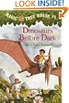Magic Tree House #1: Dinosaurs Before...