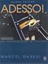 Adesso!: An Introduction to Italian (with Audio CD)