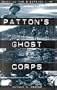 Patton's Ghost Corps: Cracking the Siegfried Line