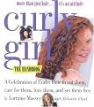 Curly Girl (More Than Just Hair...It's an Attitude A Celebration of Curls How to Cut Them, Care for Them, Love Them, and Set Them Free) (Illustrated) (Paperback)