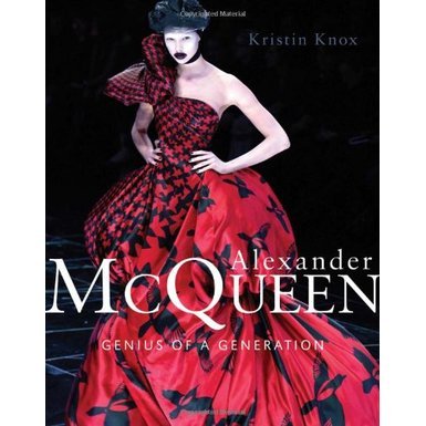 Alexander McQueen: Genius of a Generation