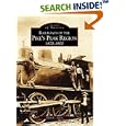 Pike's Peak Region, Railroads of 1870-1900 (CO) (Images of Rail) by  Allan C. Lewis
