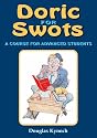 Doric for Swots: A Course for Advanced Students