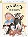 Daisy's Babies (Puffin Playtime Books)