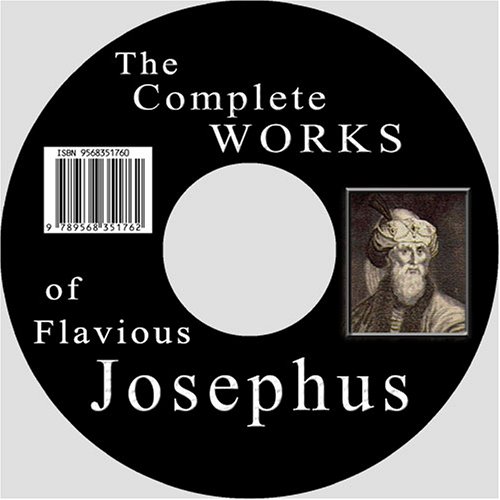 The Complete Works of Flavius Josephus (Complete and Unabridged)