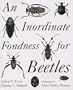 An Inordinate Fondness for Beetles (Henry Holt Reference Book)