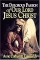 The Dolorous Passion of Our Lord Jesus Christ