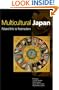 Multicultural Japan: Palaeolithic to Postmodern (Contemporary Japanese Society)