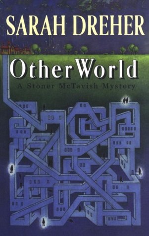 Otherworld: A Stoner McTavish Mystery (Stoner Mctavish Mysteries) (Stoner Mctavish Mysteries)