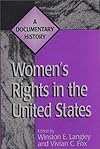Women's Rights in the United States: A Documentary History (Primary Documents in American History and Contemporary Issues)