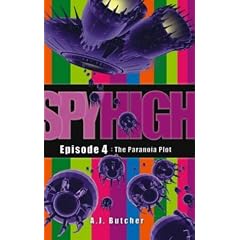 The Paranoia Plot (Spy High)
