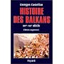 Histoire des Balkans, XIVe-XXe si�cle