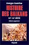 Histoire des Balkans, XIVe-XXe si�cle
