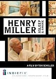 Henry Miller Asleep & Awake