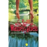Auf der Spur des Wasserrätsels. Von Viktor Schauberger bis Johann Grander.
