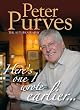 Here's One I Wrote Earlier: Peter Purves My Autobiography