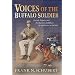 Voices of the Buffalo Soldier: Records, Reports, and Recollections of Military Life and Service in the West