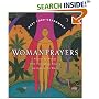WomanPrayers : Prayers by Women from throughout History and Around the World