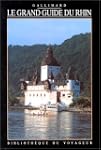 Le Grand Guide du Rhin 1992