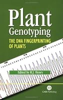 Plant Genotyping: The DNA Fingerprinting of Plants