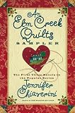 An Elm Creek Quilts Sambler: The First Three Novels in the Bobular Series (Elm Creek Quilters Novels)