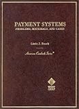 Payment Systems: Problems, Materials, and Cases