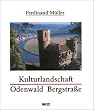 Kulturlandschaft Odenwald Bergstrasse