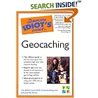 Click here to buy The Complete Idiot's Guide to Geocaching (The Complete Idiot's... by  Jack W. Peters.