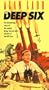 Deep Six [VHS]
