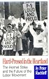 Hard-Pressed in the Heartland: The Hormel Strike and the Future of the Labor Movement