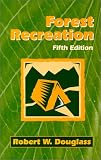 Forest Recreation, Fifth Edition