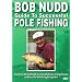 Bob Nudd - Guide To Successful Pole Fishing [DVD] [2004]