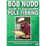 Bob Nudd - Guide To Successful Pole Fishing [DVD] [2004]