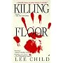 Killing Floor (Jack Reacher, No. 1) by Lee Child
