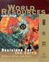 World Resources 2002-2004: Decisions for the Earth, Balance, Voice, and Power