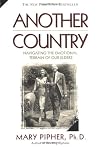 Another Country: Navigating the Emotional Terrain of Our Elders