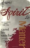 From Spirit to Matter: New & Selected Poems, 1969-1996